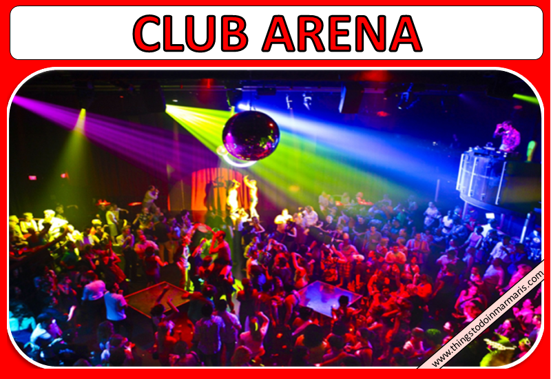 Club Arena Marmaris